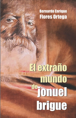 Libro: El Extraño Mundo De Jonuel (spanish Edition)