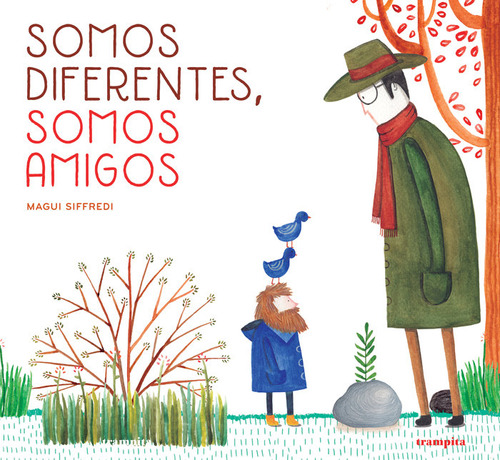 Somos Diferentes, Somos Amigos (libro Original)