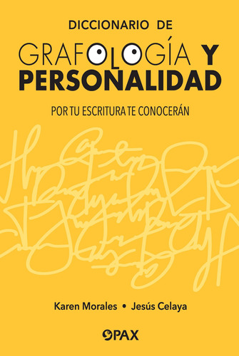 Diccionario De Grafología Y Personalidad - Morales  - *