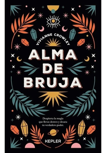 Alma De Bruja  - Vivianne Crowley