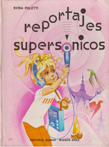 Reportajes Supersónicos, Syria Poletti.  Sigmar (1979)