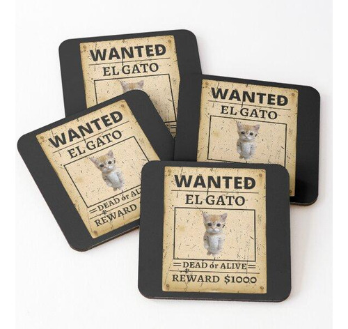 Set Posavasos El Gato Wanted Poster Bounty Meme Sad Crying K