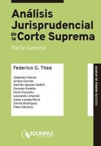 Analisis Jurisprudencial De La Corte Suprema - Thea, Federic