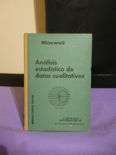 Análisis Estadístico De Datos Cualitativos- Maxwell (detalle