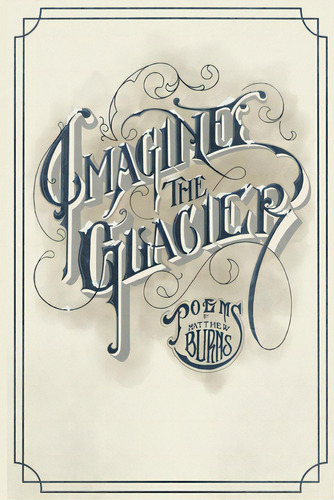 Imagine The Glacier, De Burns, Matthew. Editorial Finishing Line Pr, Tapa Blanda En Inglés