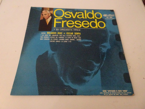 Osvaldo Fresedo Con O. Serpa Y R. Ruiz - Vinilo Argentino