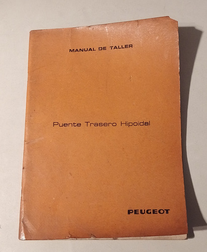 Manual De Taller Peugeot Puente Trasero Hipoidal 1973