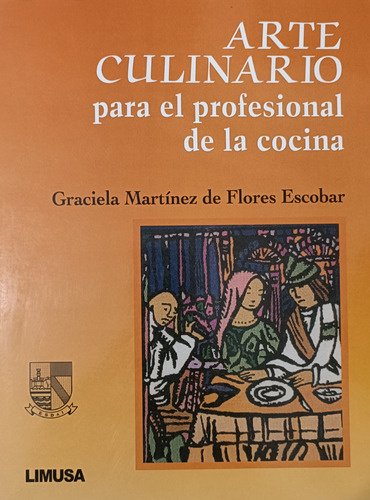 Arte Culinario Para El Profesional De La Cocina Mtnez Limusa