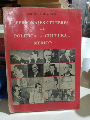 Personajes Celebres En La Política Y En La Cultura