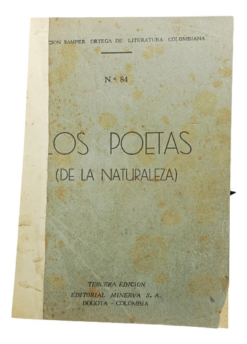 Los Poetas - De La Naturaleza - Editorial Minerva - 1940