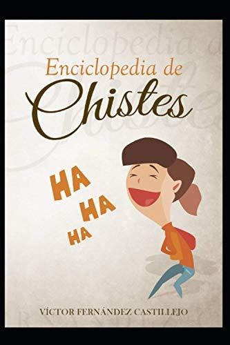 Libro : Enciclopedia De Chistes - Fernandez Castillejo,...