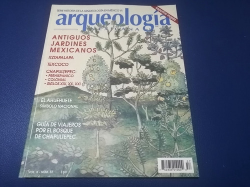 Arqueología Mexicana 57 Antiguos Jardines Mexicanos