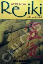 Comprar Aprenda Reiki El Libro Inicial - Autoayuda Superación