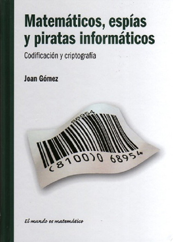 Libro Matematicos Espias Y Piratas Informaticos (9)