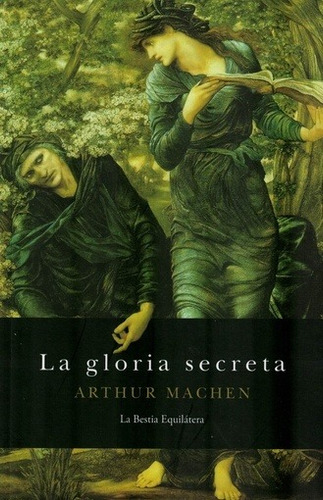 Gloria Secreta, La - Arthur Machen