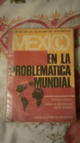Libro México En La Problemática Mundial,maría Lourdes Romero