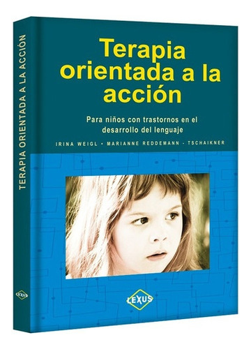 Libro Terapia Orientada A La Acción