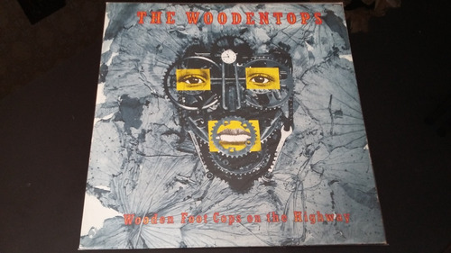 Lp The Woodentops -wooden Foot Cops On The Highway-c/encarte