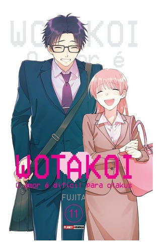 Wotakoi - O Amor É Difícil Para Otakus - Volume 11