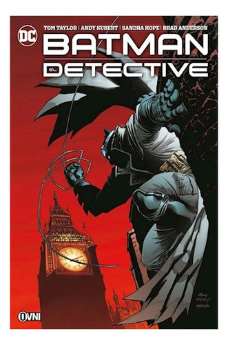 Batman Detective - Tom Taylor. Comic Tapa Blanda Ovni