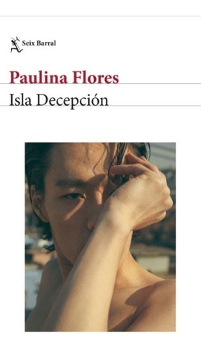 Libro Isla Decepcion - Paulina Flores