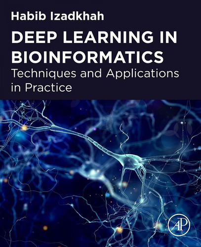 Deep Learning In Bioinformatics:techniques And Applications