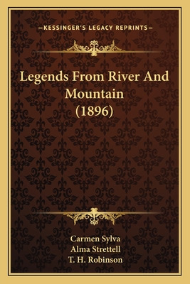 Libro Legends From River And Mountain (1896) - Sylva, Car...