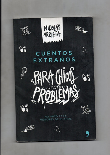 Cuentos Extraños Para Chicos Con Problemas  -  N. Arrieta - 