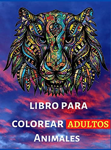 Libro Para Colorear Adults: Creatividad Concentracion Y Rela