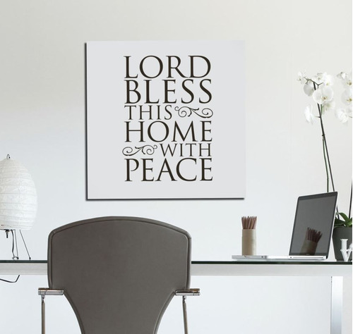 Vinilo Decorativo 60x60cm Lord This Home With Peace Paz