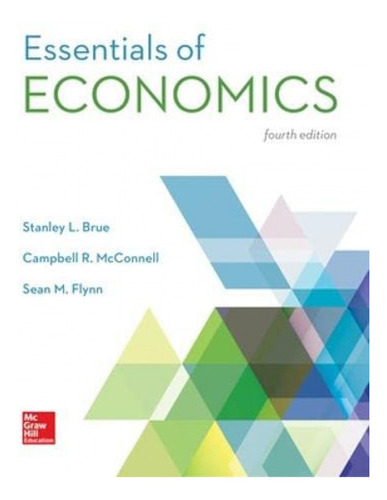 Essentials Of Economics 4e