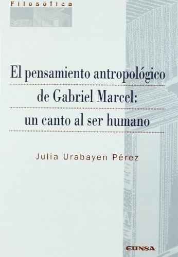 Libro El Pensamiento Antropologico De Gabriel Marc  De Uraba