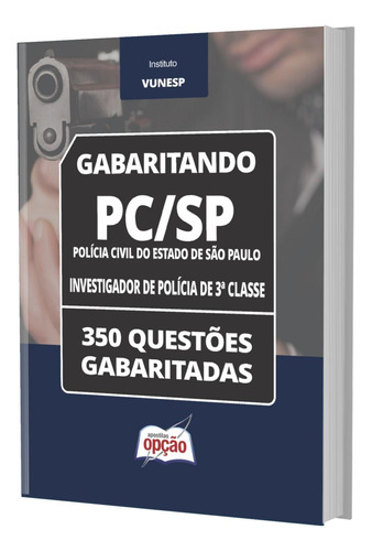 Caderno Testes Pc Sp 2023 - Investigador De Polícia 3 Classe