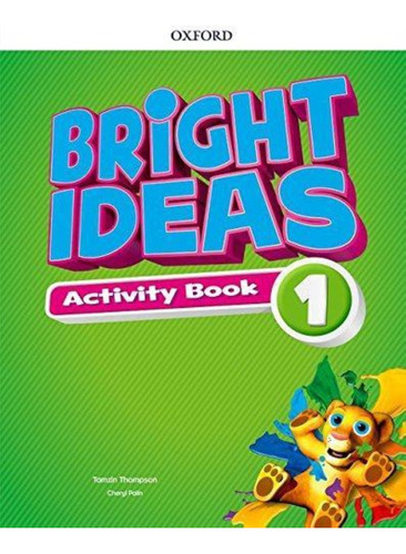 Bright Ideas 1 Activity Book  Minuscula -thompson, Tamzin-ox