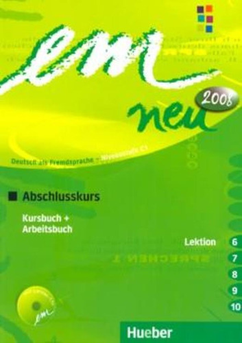 Em Neu 2008 abschlusskurs (C1) - kb +AB lekti 6-10 + audio CD AB, de Perlmann-Balme, Michaela. Editora Distribuidores Associados De Livros S.A., capa mole em alemão, 2008