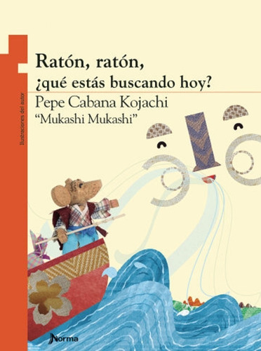 Ratón Ratón Qué Estás Buscando Hoy - Norma