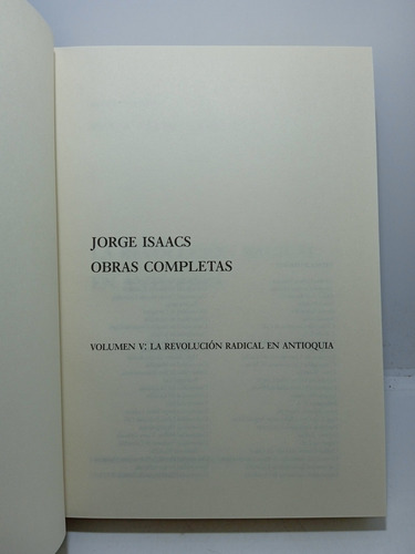 Imagen 3 de 9 de Jorge Isaacs - La Revolución Radical En Antioquia - María Te