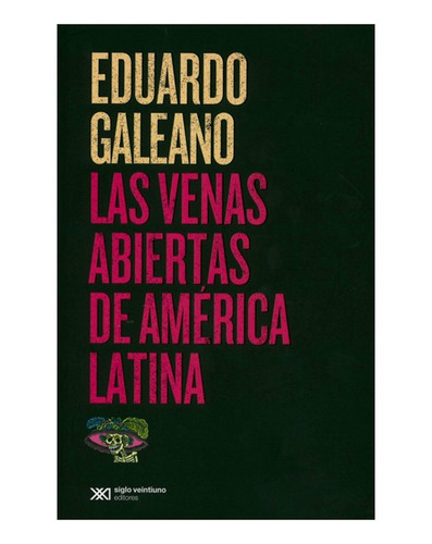 Libro Las Venas Abiertas De America Latina