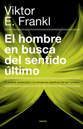 Libro El Hombre En Busca Del Sentido Ultimo