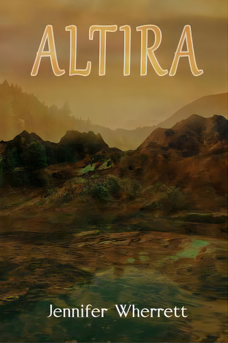 Altira, De Wherrett, Jennifer. Editorial Publicious Pty Ltd, Tapa Blanda En Inglés