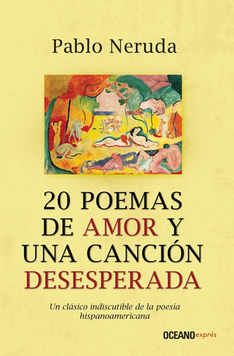 20 Poemas De Amor Y Una Cancion Desesperada Nuevo