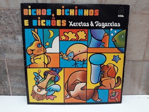 Xeretas & Tagarelas-1978-bichos,bichinhos & Bichões Vinil
