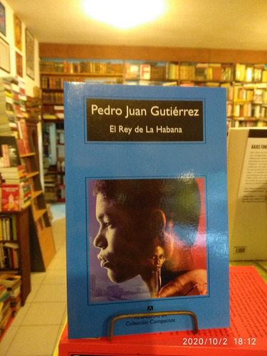 El Rey De La Habana - Pedro-juan Gutiérrez