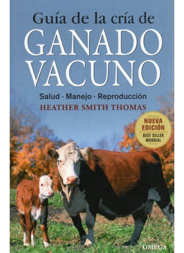 Guia De La Cria De Ganado Vacuno (libro Original)