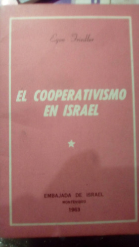 El Cooperativismo En Israel, Egon Friedler