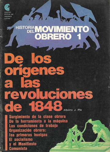 Movimeiento Obrero - De Origenes A Las Revoluciones De 1948