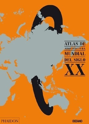 Atlas De Arquitectura Mundial Del Siglo Xx (cartone) (caja)