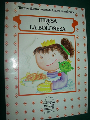Libro Infantil Teresa Y La Boloñesa Laura Fernandez Cuentos