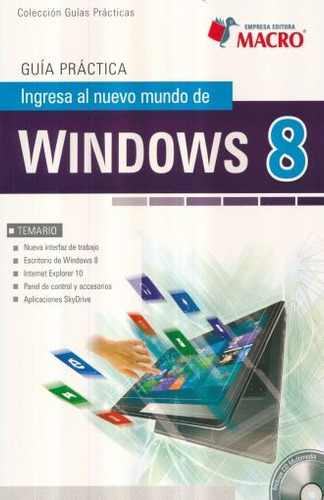 Ingresa Al Nuevo Mundo Del Windows 8 