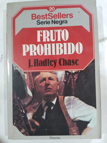 Fruto Prohibido: J. Hadley Chase, Serie Negra 